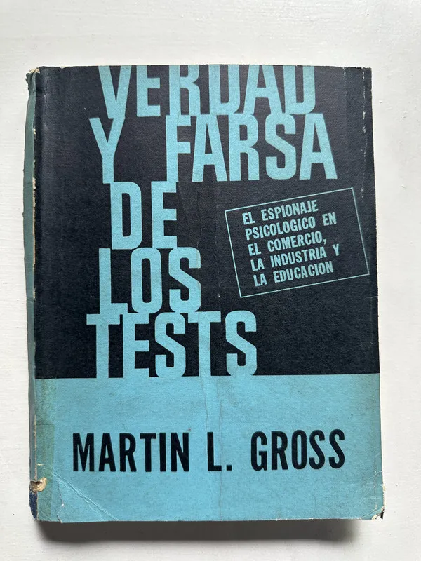 Tapa de Verdad y farsa de los tests - Gross Martin L. (4H6)