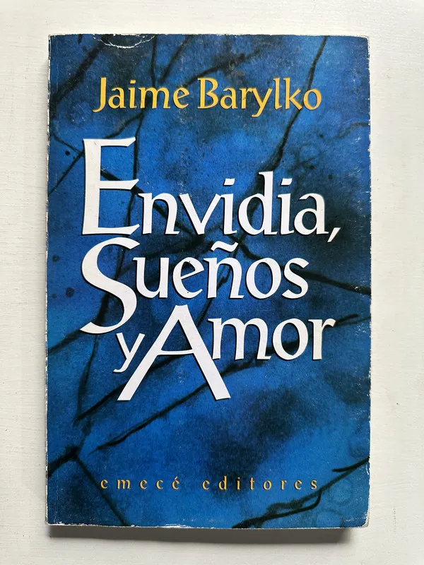 Tapa de Envidia sueños y amor - Barylko Jaime (4H6)