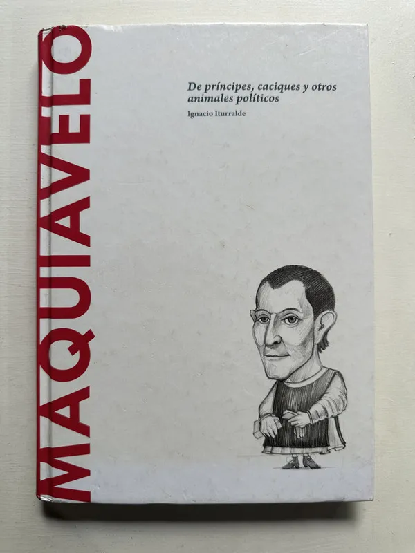 De principes caciques y otros animales - Iturralde (4H6)