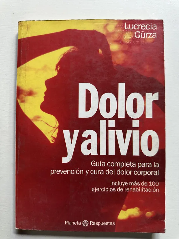 Dolor y alivio - Gürza Lucrecia (4H5)