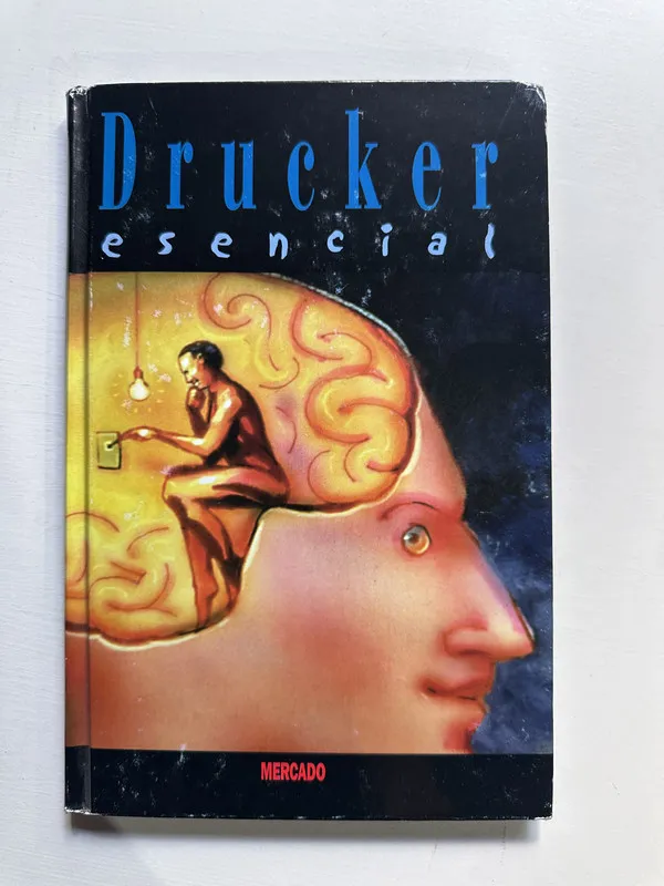 Drucker esencial - Drucker Peter F. (4H5)
