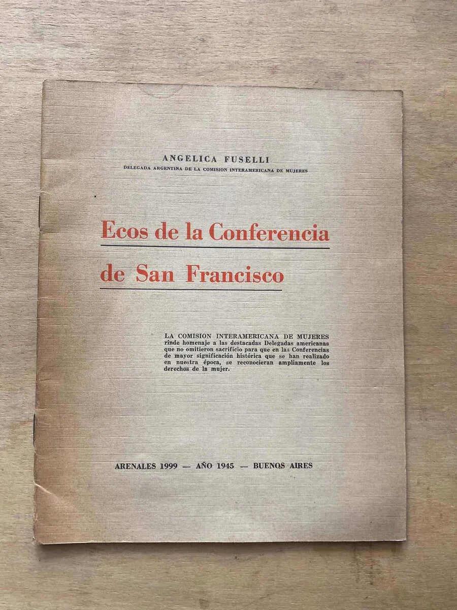 Ecos De La Conferencia De San Francisco - Fuselli (t2)