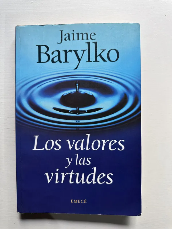 Los valores y las virtudes - Barylko Jaime (4H5)