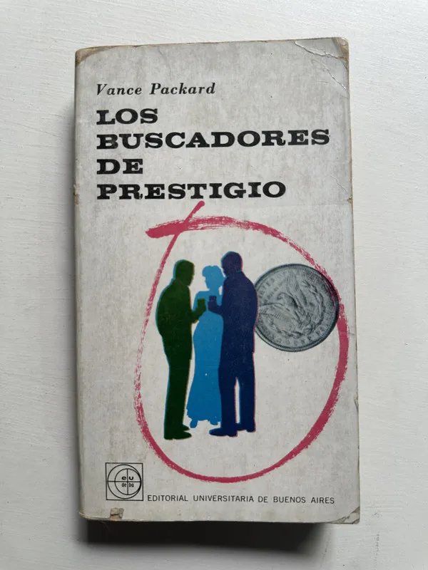 Los buscadores de prestigio - Packard Vance (4H5)