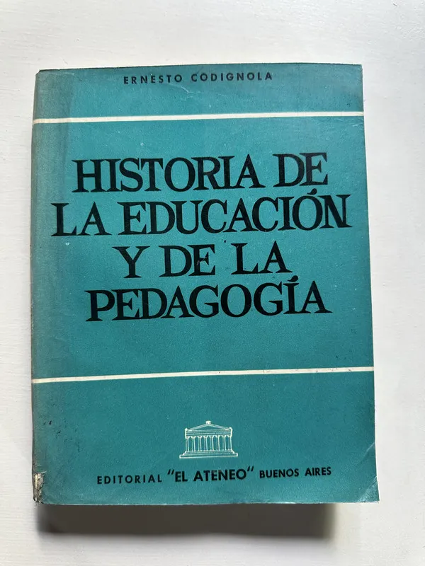 Historia de la educacion y de la pedagogia - Codignola (4H5