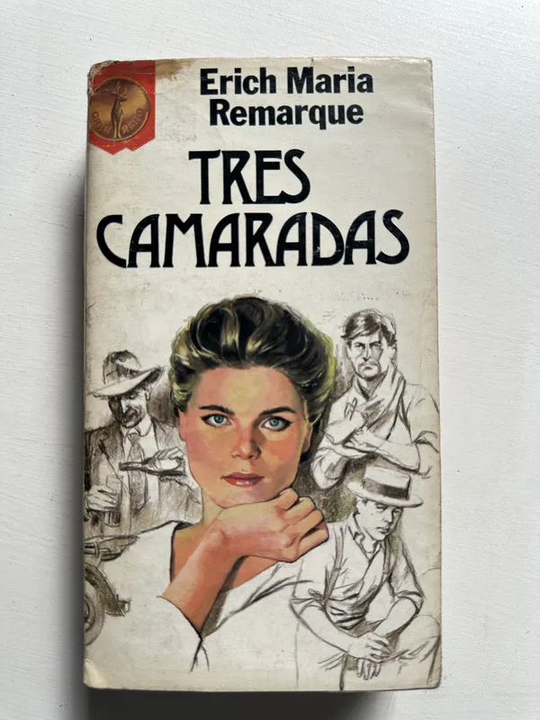 Tres camaradas - Remarque Erich Maria (4H4)