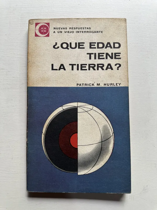 Tapa de ¿Que edad tiene la Tierra? - Hurley Patrick M. (4H4)
