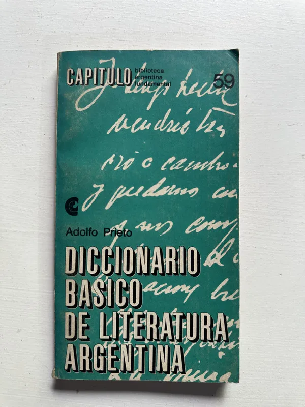 Diccionario basico de literatura argentina - Prieto (4H4)