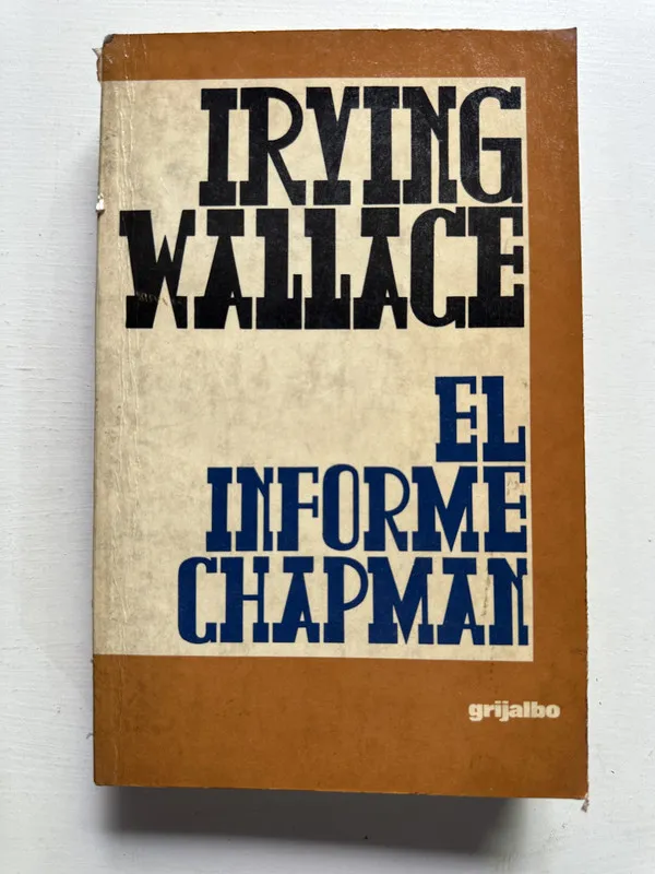 El informe Chapman - Wallace Irving (4H4)