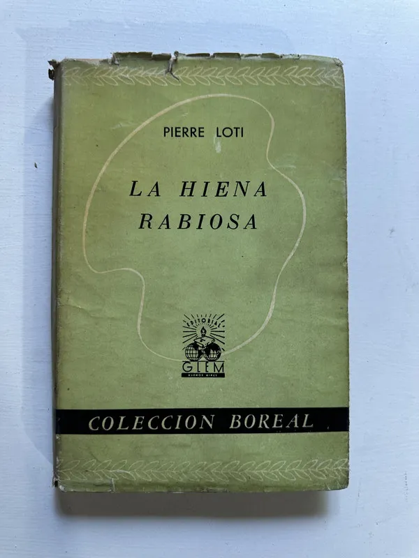 La hiena rabiosa - Loti Pierre (4H4)