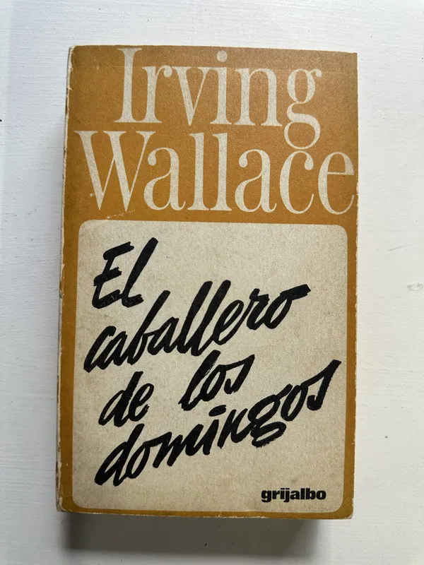 El caballero de los domingos - Wallace Irving (4H4)