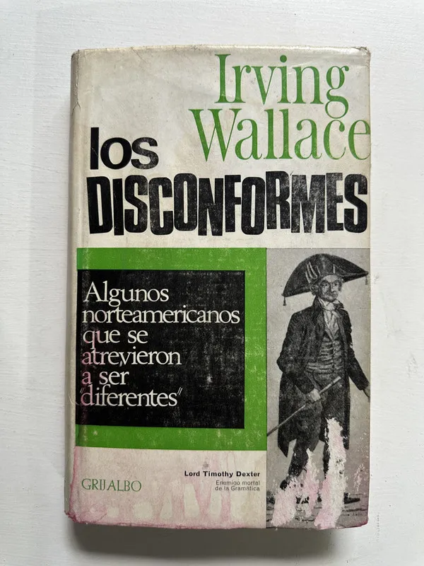 Los disconformes - Wallace Irving (4H4)