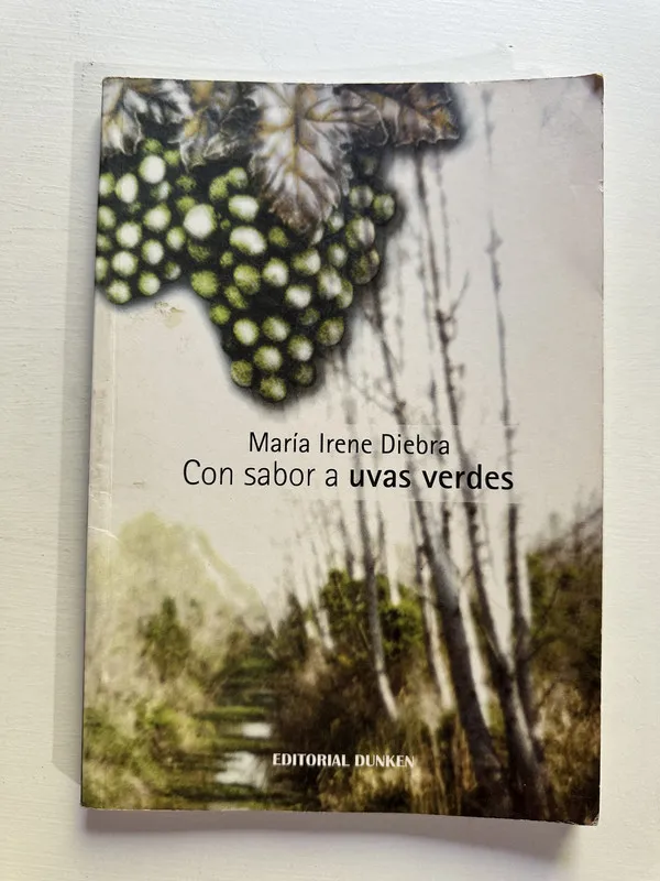 Con sabor a uvas verdes - Diebra Maria Irene (4H3)