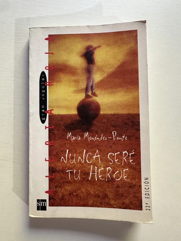 Nunca sere tu heroe - Menendez-Ponte Maria (4H3)