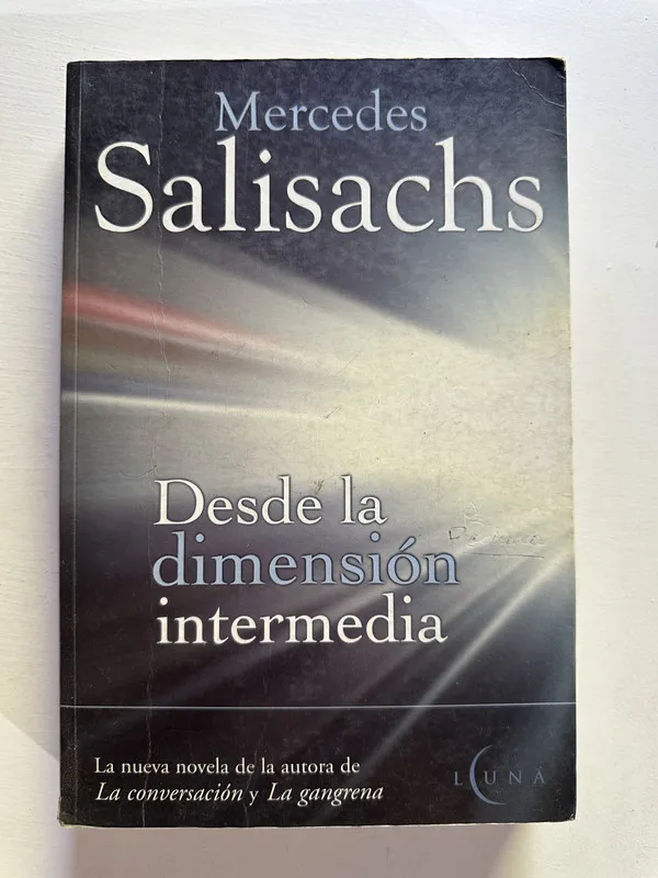 Desde la dimension intermedia - Salisachs Mercedes (4H3)