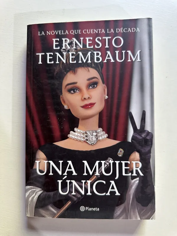 Una mujer unica - Tenembaum Ernesto (4H3)