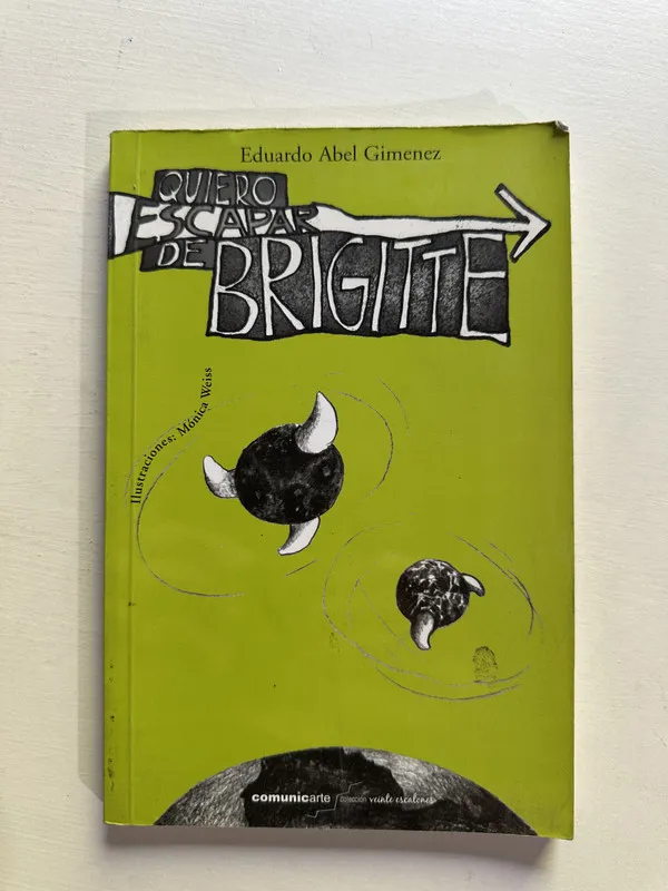 Tapa de Quiero escapar de Brigitte - Gimenez Eduardo Abel (4H3)