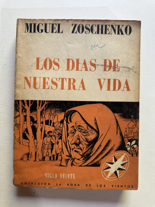 Tapa de Los dias de nuestra vida - Zoschenko Miguel (4H2)