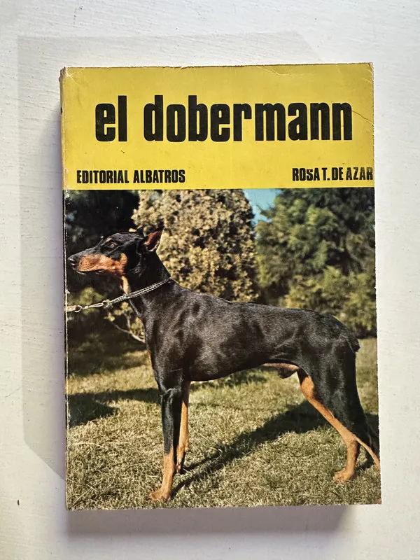 El dobermann - Azar Rosa T. de (4H2)