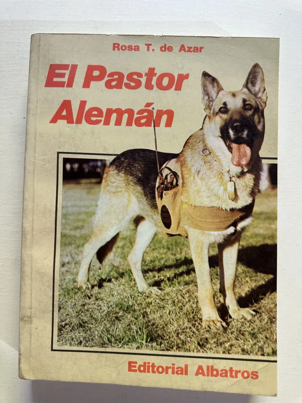El pastor aleman - Azar Rosa T. de (4H2)