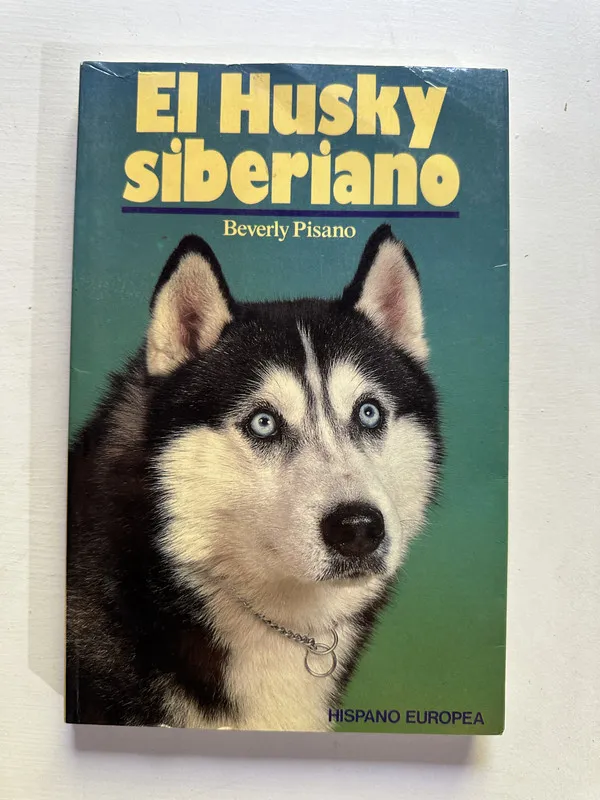 El husky siberiano - Pisano Beverly (4H2)