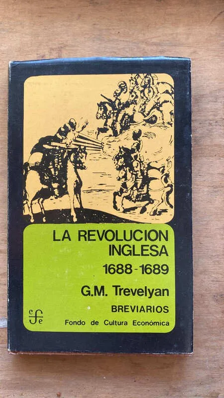 La Revolucion Inglesa 1688-1689 - Trevelyan, G. M. (ff4)