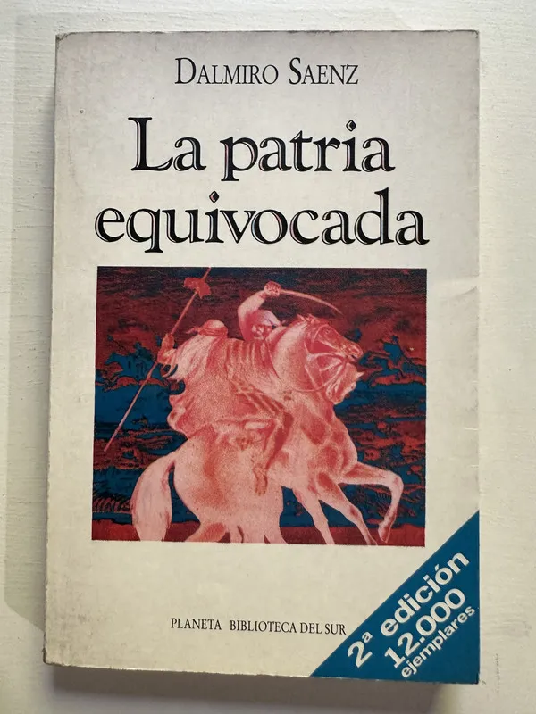 La patria equivocada - Saenz Dalmiro (4H1)