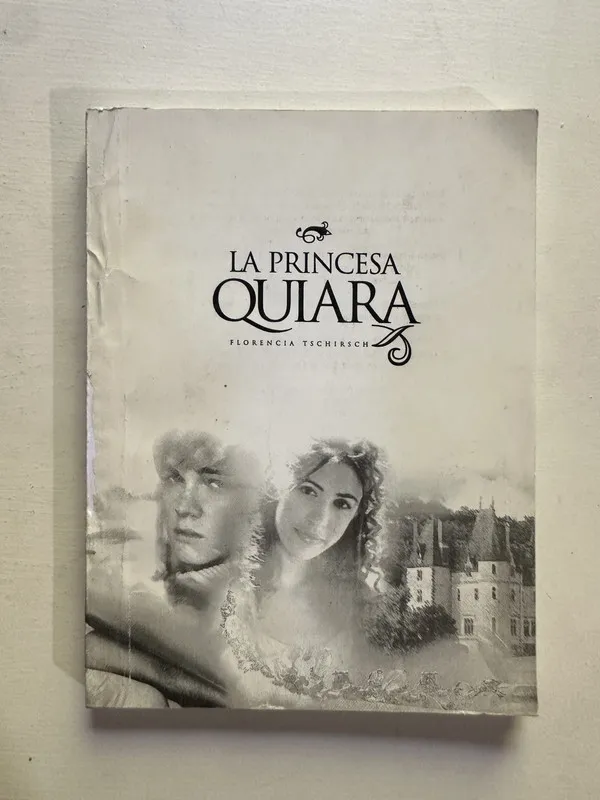 La princesa Quiara - Tschirsch Florencia (4H1)
