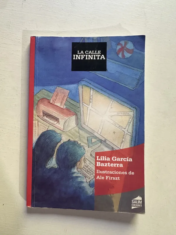 La calle infinita - Garcia Bazterrica Lilia (4H1)