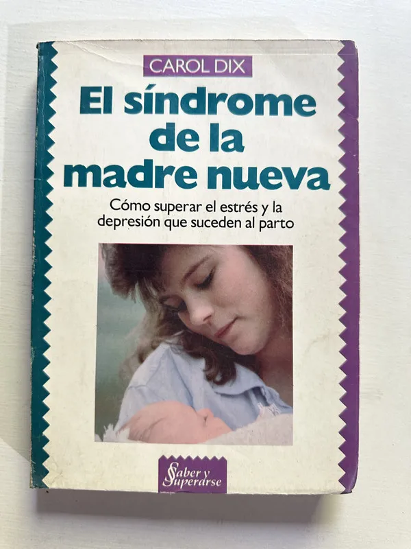 El sindrome de la madre nueva - Dix Carol (4H1)