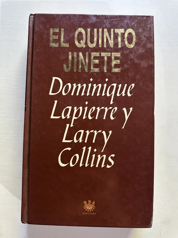 El quinto jinete - Lapierre Dominique; Collins Larry (4H1)