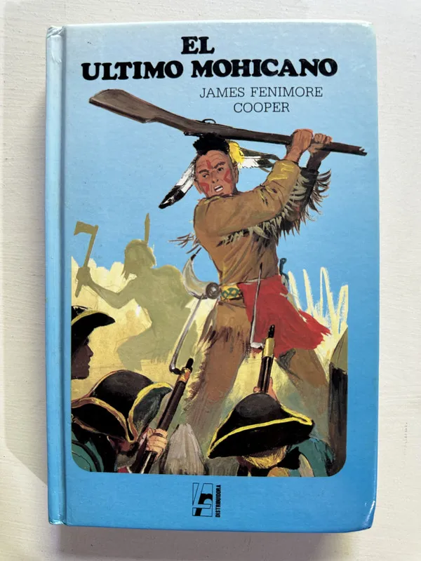 El ultimo mohicano - Cooper James Fenimore (4H1)