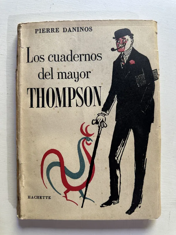 Los cuadernos del mayor Thompson - Daninos Pierre (4H1)