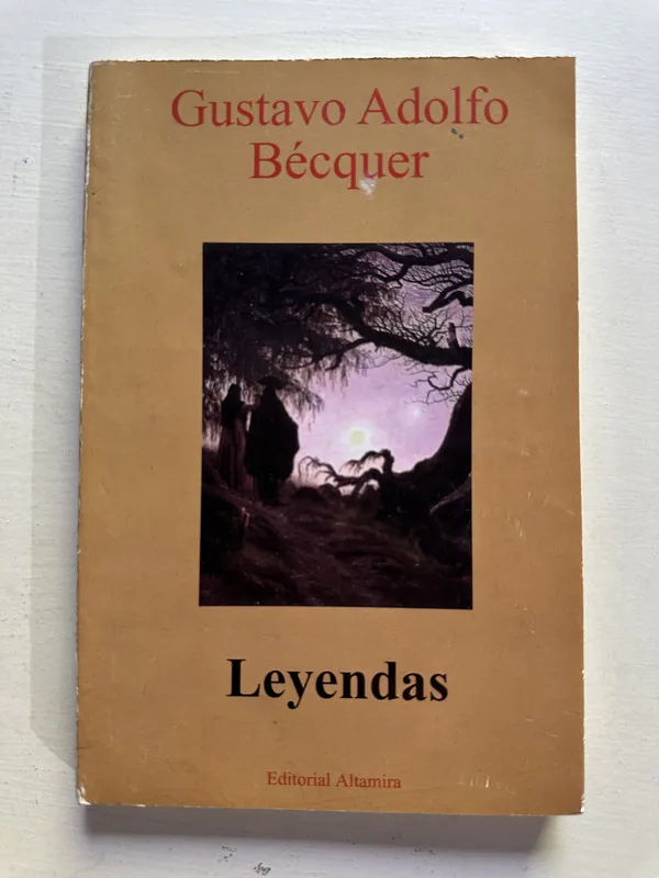 Leyendas - Becquer Gustavo Adolfo (4H1)