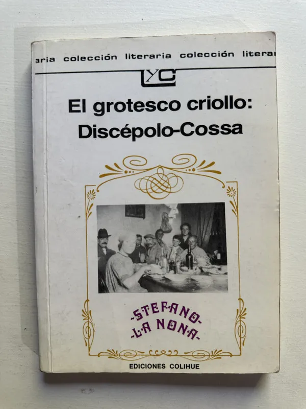 El grotesco criollo: Stefano / La nona - Discepolo (4H1)