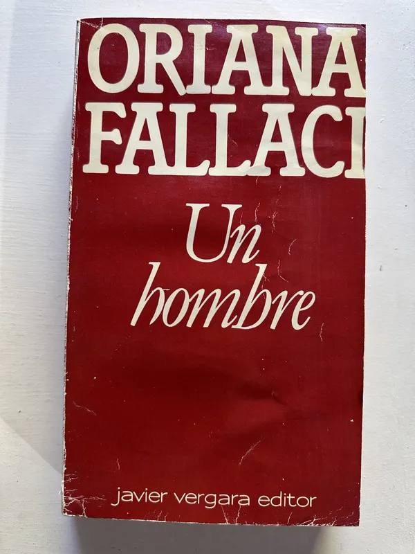 Un hombre - Fallaci Oriana (4H1)