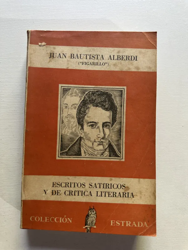 Escritos satiricos y de critica literaria - Alberdi (4H1)