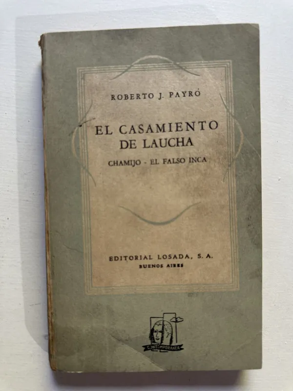 El casamiento de Laucha – Chamijo – El falso - Payro (4H1)
