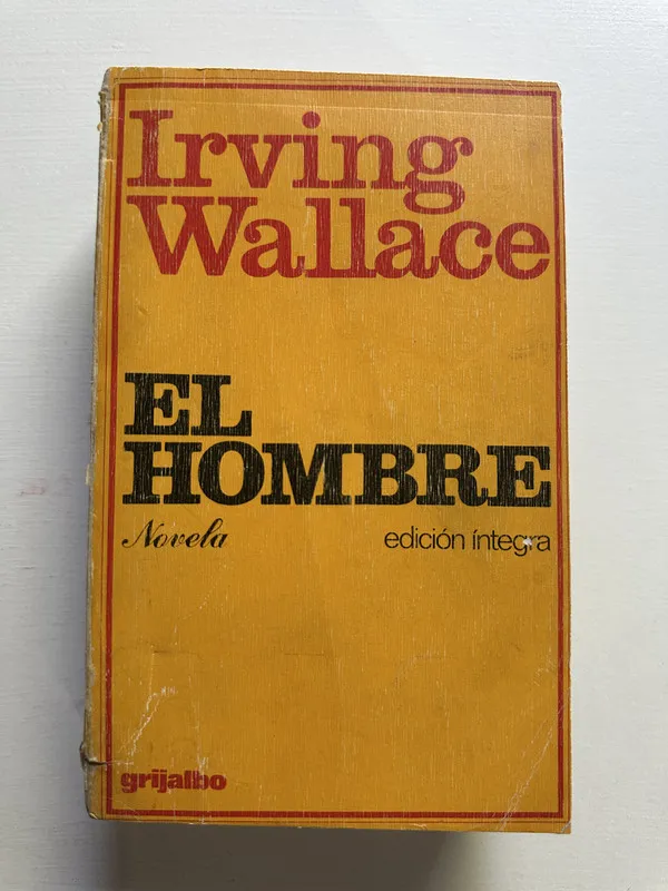 El hombre - Wallace Irving (4H7)