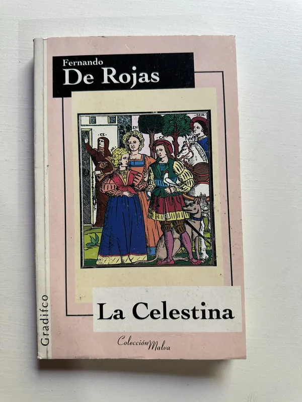 La Celestina - De Rojas Fernando (4H7)