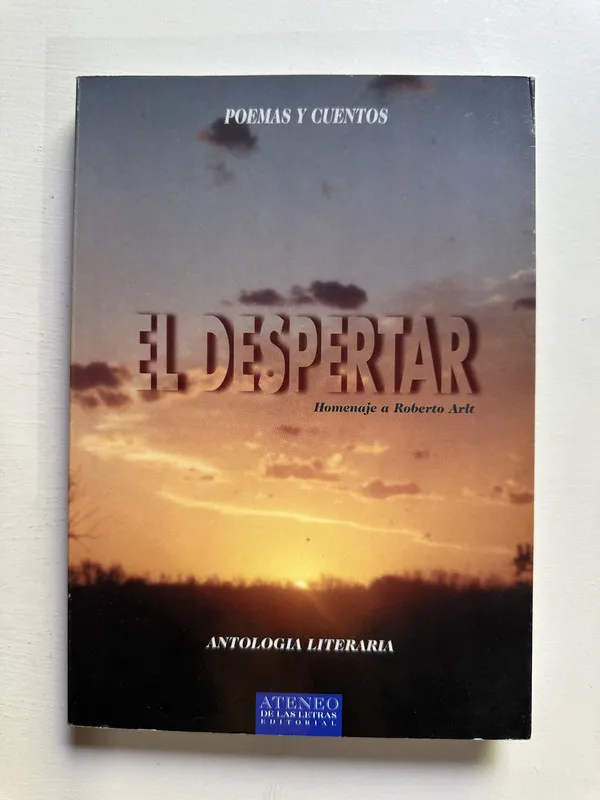 El despertar - arlt Roberto (homenaje) (4H7)