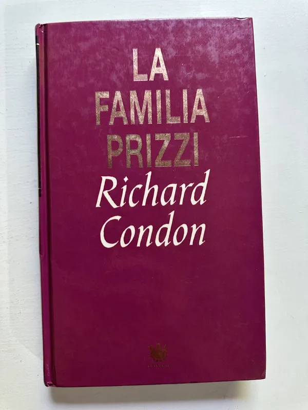 La familia Prizzi - Condon Richard (4H7)