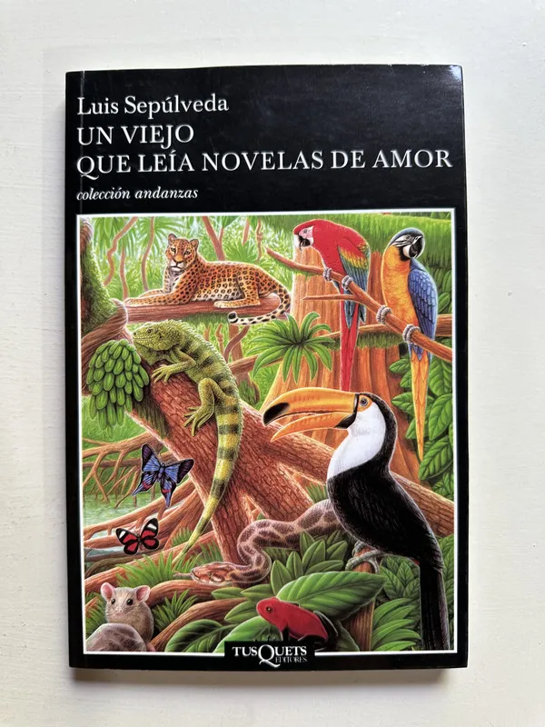 Un viejo que leia novelas de amor - Sepulveda Luis (4H7)