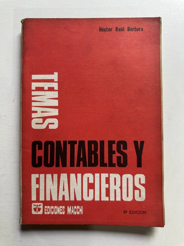 Temas contables y financieros - Bertora Hector Raul (4H7)