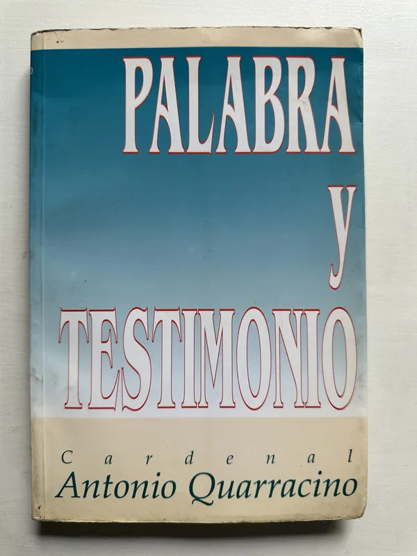 Palabra y testimonio - Quarracino Antonio (4i3)