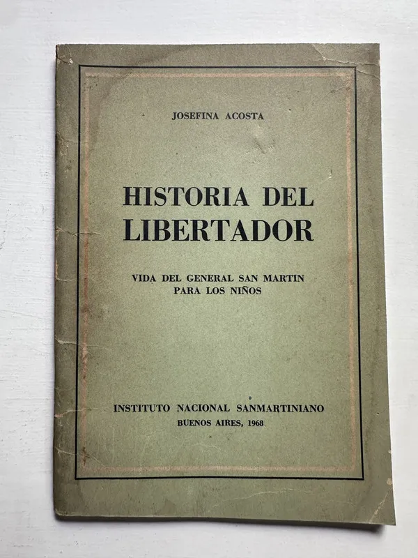 Historia del Libertador - Acosta Josefina (4i3)