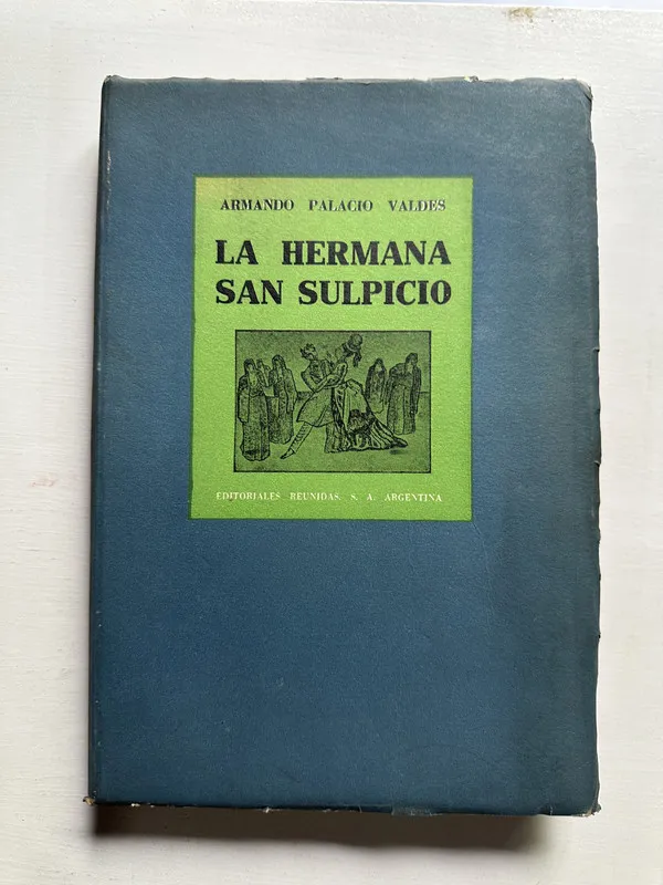 La hermana San Sulpicio - Palacio Valdes Armando (4i3)