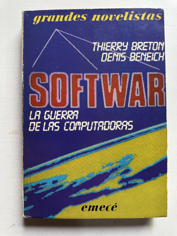 Softwar: La guerra de las computadoras - Breton (4i3)