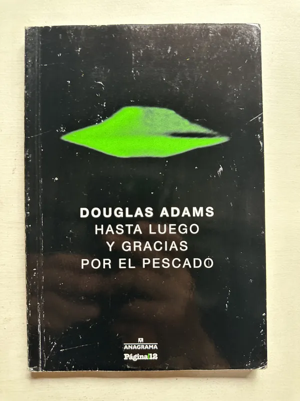Hasta luego y gracias por el pescado - Adams Douglas (4i3)