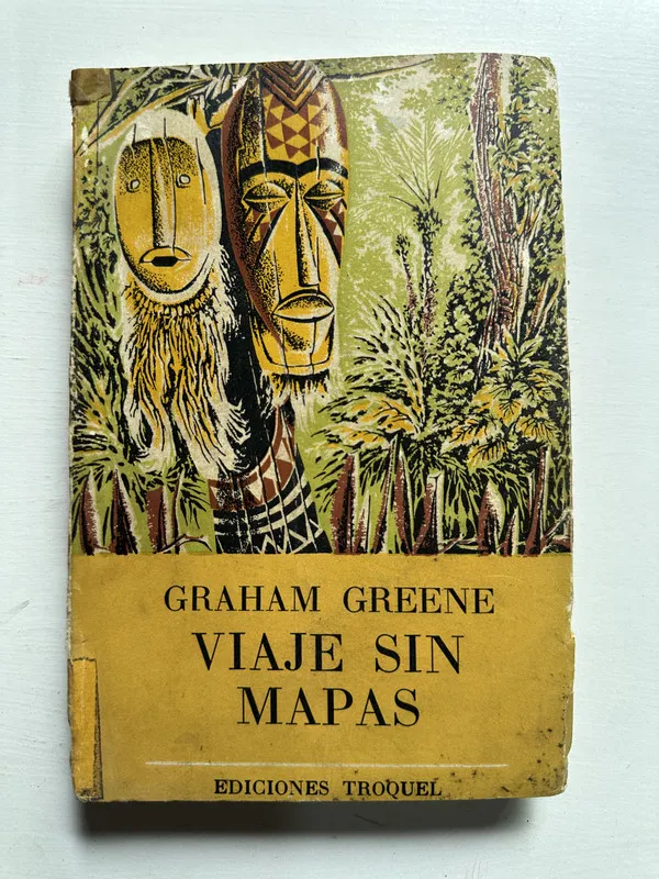 Viaje sin mapas - Greene Graham (4i3)